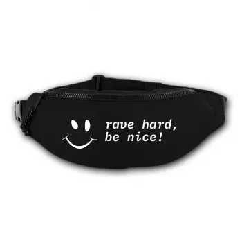 RAVE HARD BE NICE - CROSSBODY BAG